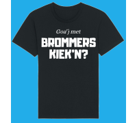 Brommers kiek'n?
